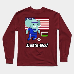 ⚽ USA Soccer, Cute Elephant Scores a Goal, Let's Go! Team Spirit Long Sleeve T-Shirt